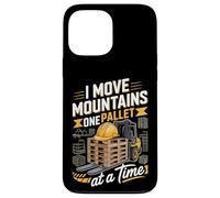 I Move Mountains One Pallet At A Time Forklift Operator Case for iPhone 13 Pro Max