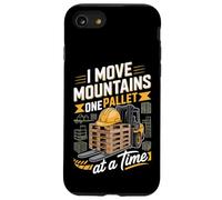 I Move Mountains One Pallet At A Time Forklift Operator Case for iPhone SE (2020) / 7/8