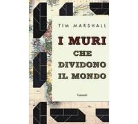 I muri che dividono il mondo