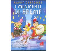 I Musicanti Di Brema (Happy Cartoons)