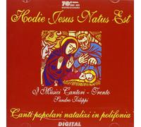 I Musici Cantori Trento - Hodie Jesus Natus Est