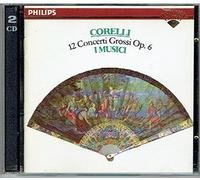 I Musici - Corelli: 12 Concerti Grossi, Op.6