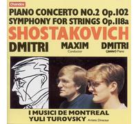 Shostakovich: Piano Concerto No. 2, Op. 102 / Symphony for Strings, Op. 118a