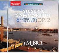 I Musici - Giuseppe Sammartini: 6 Concertos in 7 Parts, Op. 2