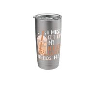 I Must get up My iced Coffee Needs me - Iced Coffee Stainless Steel Insulated Tumbler