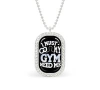 I Must Go My Gym Needs Me Women's Necklaces Pendant Necklace Fashion Diamond Jewelry with Chain