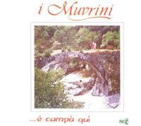 I Muvrini - ...E Campà Qui