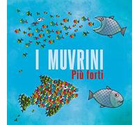 I Muvrini - Piu Forti