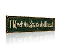 I Myself Am Strange And Unusual Street Sign