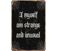 I Myself Am Strange And Unusual Witchy Vintage Tin Sign Home Wall Decor Art Room For Office Bedroom Living Metal Funny Decoration Housewarming Kitchen 12x16 Inch