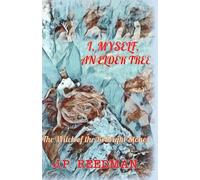 I,Myself, an Elder Tree: The Witch of the Rollight Stones (IN A SILVER SEA: REIMAGINED BRITISH LEGENDS)