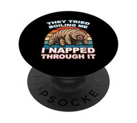 I Napped Through It Tardigrade Microbiologist Tardigrades PopSockets Adhesive PopGrip