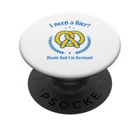 I Need A Bier - Thank God I'm German (Pretzel Graphic) PopSockets Adhesive PopGrip