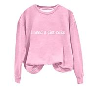 I Need a Diet Coke Letter Print Womens Pullover Hoodie Long Sleeve Hoodies for Women Plus Size Lightweight Hoodie Women's Fashion for Grandma Todays Offers Special Deals Pink
