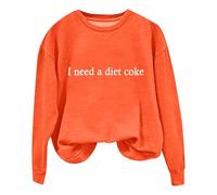 I Need a Diet Coke Letter Print Womens Pullover Hoodie Long Sleeve Hoodies for Women Plus Size Lightweight Hoodie Women's Fashion for Grandma Todays Offers Special Deals Orange