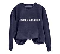 I Need a Diet Coke Letter Print Womens Pullover Hoodie Long Sleeve Hoodies for Women Plus Size Lightweight Hoodie Women's Fashion for Grandma Todays Offers Special Deals Darkblue