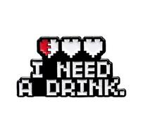 I Need a Drink Enamel Pin - 3x1.6cm Funny Gamer Lapel Badge | Pixel Heart Retro Arcade Pin | Humorous Gift for Friends & Collectors
