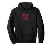 I Need a Hug and wine Funny Pullover Hoodie