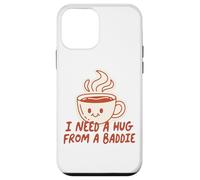 I Need A Hug From A Baddie Cute Coffee Cup Cartoon Design Case for iPhone 12 mini