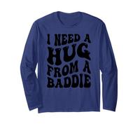 I Need A Hug from A Baddie Groovy Long Sleeve T-Shirt