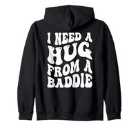 I Need A Hug From A Baddie Groovy Zip Hoodie
