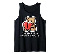 I Need A Hug from A Baddie Pixel Art Teddy Bear Tank Top