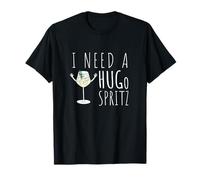 I Need a HUGo Spritz Summer Elderberry Prosecco Cocktail Hug T-Shirt