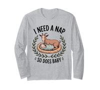I Need A Nap So Does Baby Funny Tired Mom Goat Long Sleeve T-Shirt