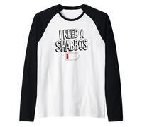 I Need a Shabbos Raglan Baseball Tee