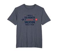 I Need a Six-Month Vacation Twice a Year Funny Travel Quote T-Shirt, Men's Big and Tall, Heather Blue, 6X Tall
