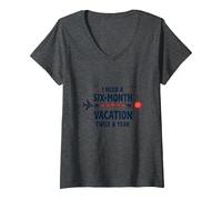 I Need a Six-Month Vacation Twice a Year Funny Travel Quote V-Neck T-Shirt, Women, Dark Heather Grey, M