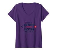 I Need a Six-Month Vacation Twice a Year Funny Travel Quote V-Neck T-Shirt, Women, Purple, M
