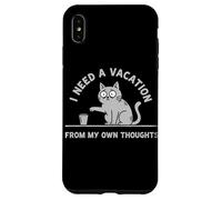 I Need A Vacation From My Own Thoughts Case for iPhone XS Max