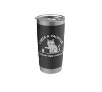 I Need A Vacation from My Own Thoughts Stainless Steel Insulated Tumbler