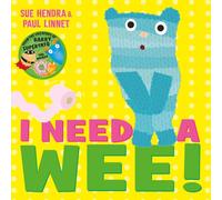 I Need a Wee! : A laugh-out-loud picture book from the creators of Supertato!