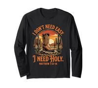I Need Holy Faith Scripture Bible Cowgirl Cowboy Christian Long Sleeve T-Shirt