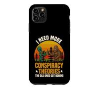 I Need More Conspiracy Theories Bigfoot Alien Case for iPhone 11 Pro Max