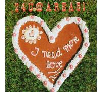 I need more love (3 versions, 2002)
