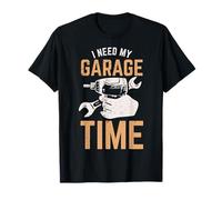 I Need My Garage Time T-Shirt