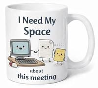 I Need My Space About This Meeting Mug Funny Office Gift Mug