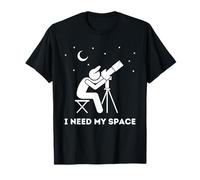 I Need My Space - Funny Space Lover & Stargazer Astronomy T-Shirt