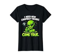 I Need New Conspiracy Theories All My Old Ones Came True Value Graphic T-Shirt