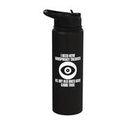 I Need New Conspiracy Theories Because My Old Ones Came True Stainless Steel Insulated Water Bottle