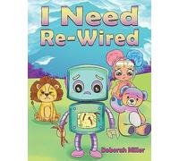 I Need Re-Wired