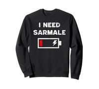 I Need Sarmale Romanian Food Sarmale Sweatshirt