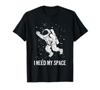 I Need Space Astronomy Funny Science Gift T-Shirt