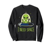 I Need Space Cute Ufo Funny Alien Sweatshirt