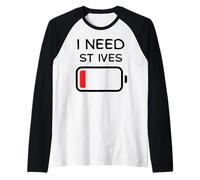 I Need St Ives Low Battery Funny UK Seaside Holiday Top Raglan Baseball Tee