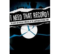 I Need That Record! The Death (Or Possible Survival) Of The Independent Record Store