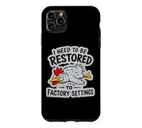 I Need To Be Restored To Factory Settings Case for iPhone 11 Pro Max